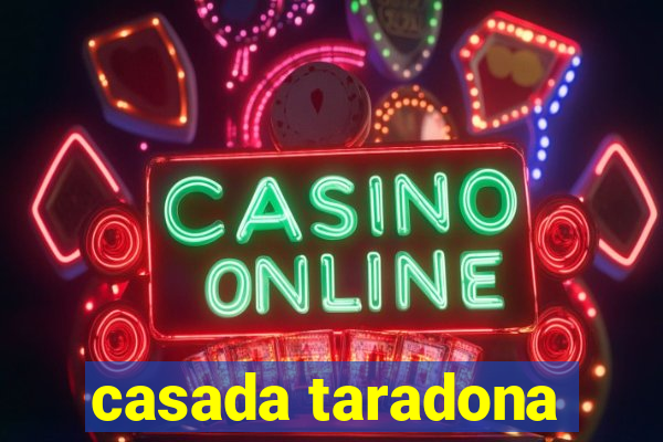 casada taradona